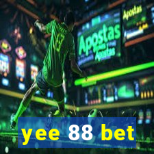 yee 88 bet
